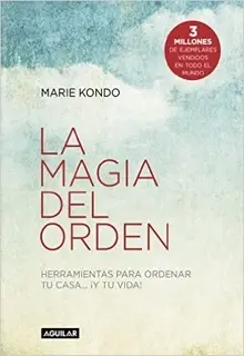 La magia del orden de Marie Kondo